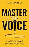 Master Your Voice...