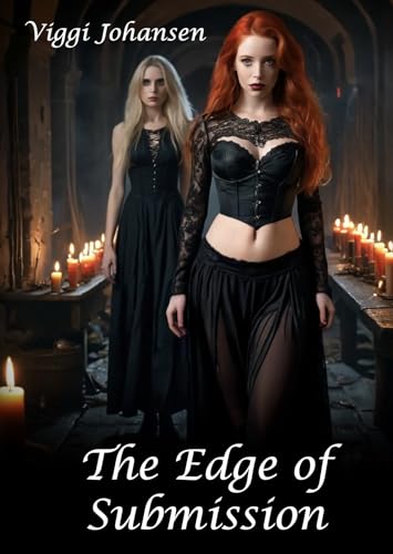 The Edge of Submission: An Odyssey of Pain and Pleasure (Whispers of Passion #2)