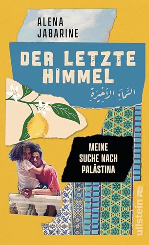Der letzte Himmel: Meine Suche nach Palästina (Kindle Edition)