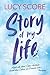 Story of My Life (Story Lake, #1)