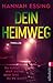 Dein Heimweg