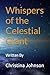 Whispers of the Celestial G...