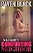 Comforting Neighbor: Naughty (Book 2, A Cougar-Cub Seduction)