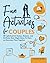 Fun Activities for Couples:...