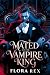 Mated to the Vampire King