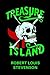 Treasure Island by Robert Louis Stevenson Treasure Island by Robert Louis Stevenson