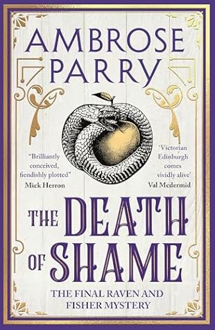 The Death of Shame (Raven, Fisher, and Simpson, #5)