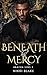 Beneath his Mercy
