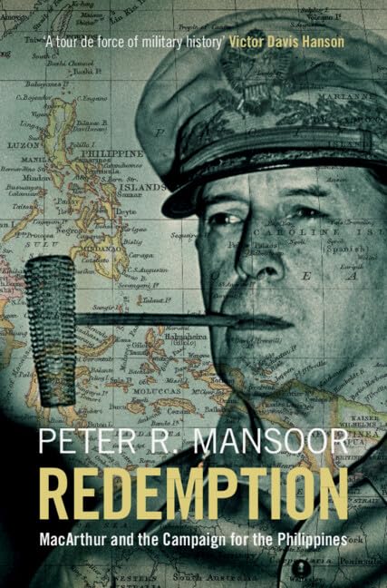 Redemption: MacArthur and the Campaign for the Philippines