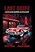 Last Drive: Some secrets are best kept hidden, even from yourself