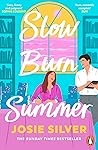 Slow Burn Summer by Josie Silver
