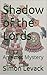 Shadow of the Lords by Simon Levack