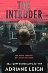 The Intruder: A Diabolical Psychological Thriller (The Influencer Series)