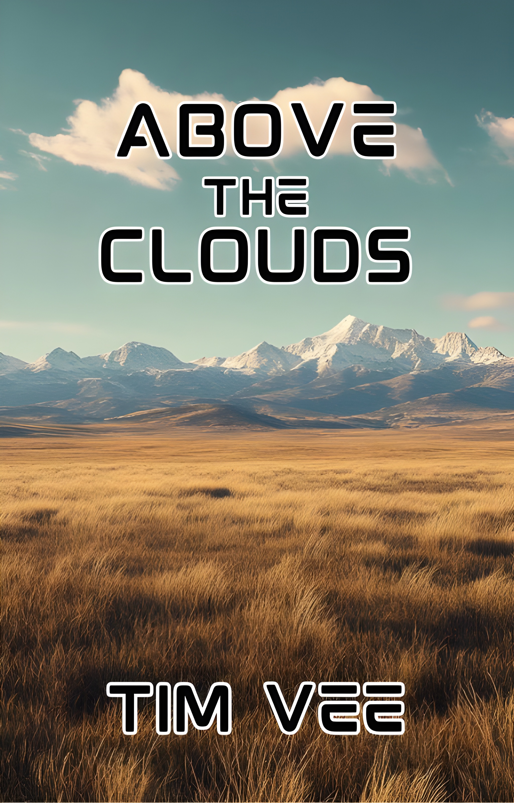 Above The Clouds (Kindle Edition)