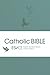 ESV-CE Catholic Bible, Anglicized