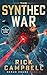 The Synthec War: A Colonial Fleet Novel (Nexus House Book 4)