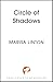 Circle of Shadows