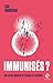 Immunisés by Lise Barneoud