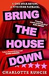 Bring the House Down