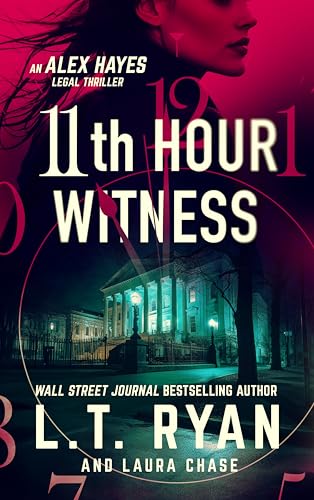 11th Hour Witness (Alex Hayes, #2)