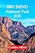 BIG BEND NATIONAL PARK 2025...