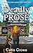 Deadly Prose by Carla Crowe