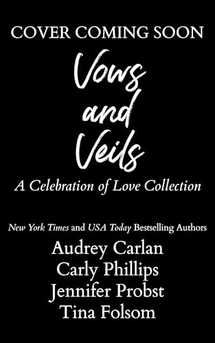Vows and Veils: A Celebration of Love Collection (1001 Dark Nights)