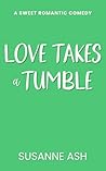 Love Takes A Tumble (Midlife Meet Cute)