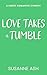 Love Takes A Tumble (Midlife Meet Cute)