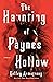 The Haunting of Paynes Hollow