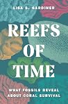 Reefs of Time: What Fossils Reveal about Coral Survival Book cover for Reefs of Time: What Fossils Reveal about Coral Survival
