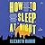 How to Sleep at Night