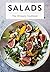 Salads: The Ultimate Cookbook