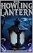 The Howling Lantern
