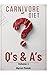 Carnivore Diet Q's & A's Volume 1 by Byron Funck
