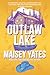 Outlaw Lake (Rustler Mountain, #2)