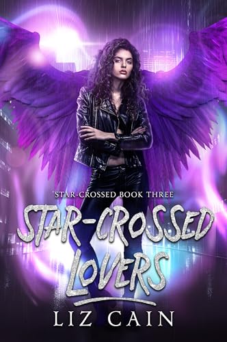 Star-Crossed Lovers (Star-Crossed #3)