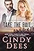 Take the Bait (Love in Danger Book 1)