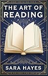 The Art of Reading: Essential Strategies to Read More Books and Remember What You Read