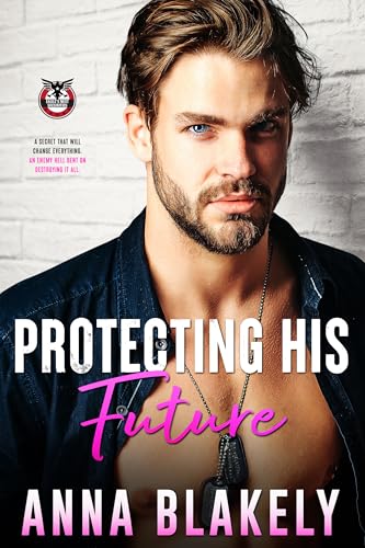 Protecting His Future (Eagle's Nest Securities #4)