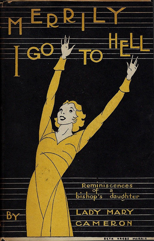 Merrily I Go to Hell: Reminiscences of a Bishop's Daughter (Hardcover)