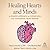 Healing Hearts and Minds: A...