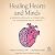 Healing Hearts and Minds by Liza Morton
