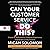 Can Your Customer Service Do This?: Create an Anticipatory Customer Experience That Builds Loyalty Forever