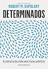 Determinados: A c...