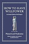 How to Have Willp...