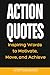 Action Quotes: Inspiring Wo...