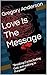 Love Is The Message