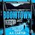 Boomtown (Delia Mariola, 3)