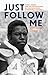 Just Follow Me: James Owens...